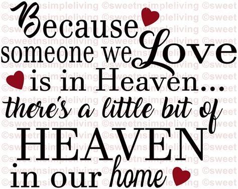 Because Someone We Love Is In Heaven Svg By Sweetnsimpleliving On Etsy