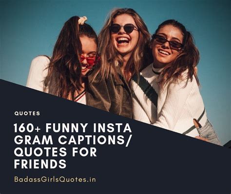 160 Funny Instagram Captionsquotes For Friends