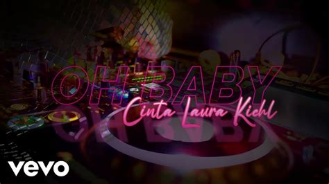 Cinta Laura Kiehl Oh Baby Remix Official Lyric Video Youtube