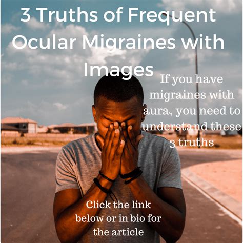 3 Truths Of Frequent Ocular Aura Migraines With Images Migraine Professional