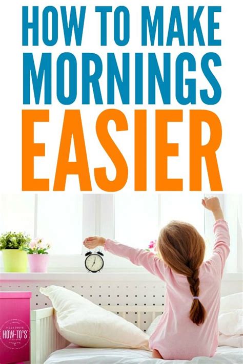 How To Make Mornings Easier These 6 Tips Take The Stress Out Of