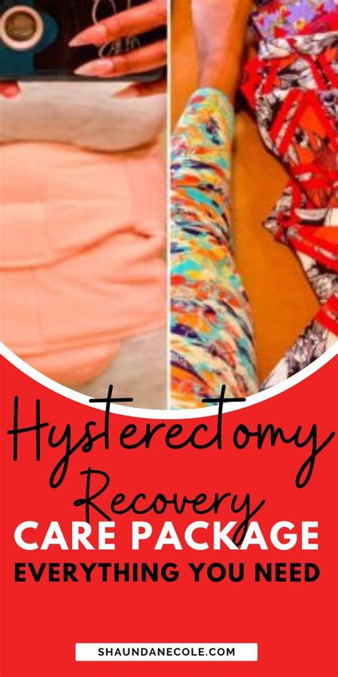 Hysterectomy Recovery Care Package Shaunda Necole Hysterectomy