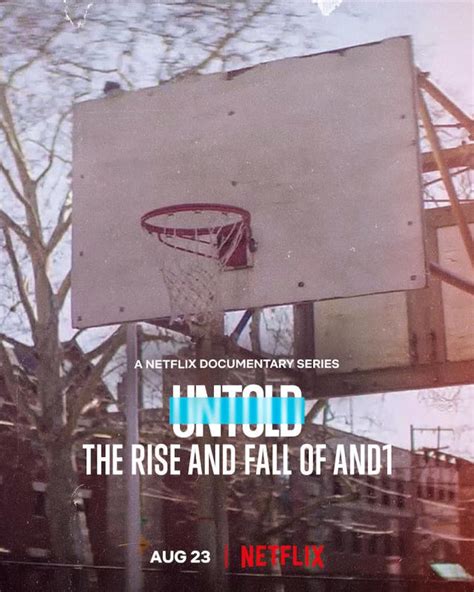 Untold The Rise And Fall Of And1 Tv Episode 2022 Imdb