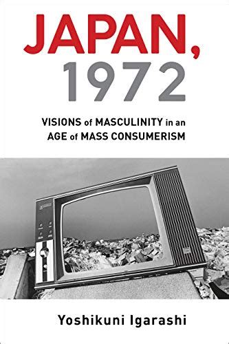 Amazon Japan 1972 Visions Of Masculinity In An Age Of Mass