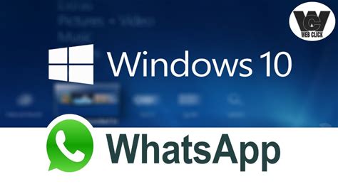 Como Usar Whatsapp No Windows 10 Instalação Direta Na Loja De