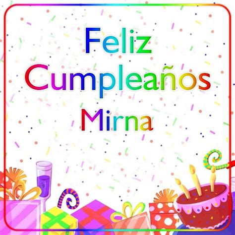 Feliz Cumpleaños Mirna Imagenessu