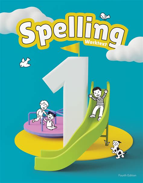 Spelling 1 Worktext, 4th ed. | BJU Press