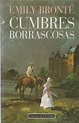 Cumbres borrascosas / emily brontë ; traducción - Vendido en Venta ...