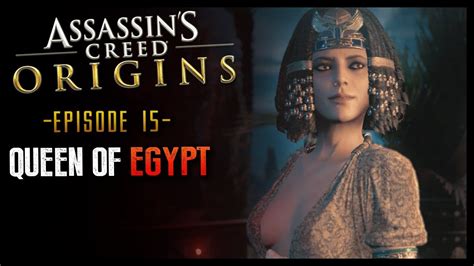 assassin s creed origins walkthrough part 15 queen of egypt cleopatra youtube