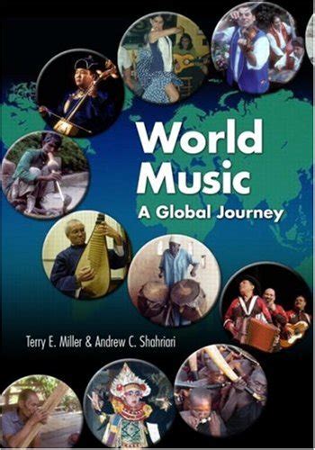 World Music A Global Journey Book And Cd By Shahriari Andrew