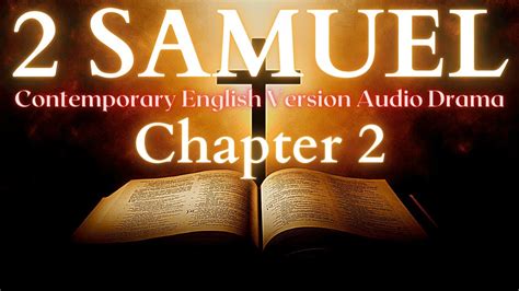 2 Samuel Chapter 2 Contemporary English Audio Drama Cev Youtube