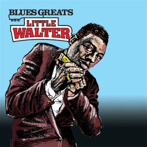Little Walter Blues Greats 2011 Cd Discogs