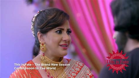 Zee World This Is Fate Brand New Season Returning July 2022 Youtube