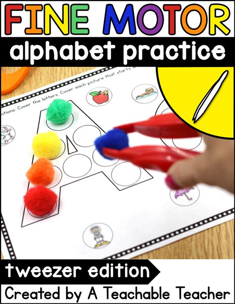 Fine Motor Alphabet Practice Tweezer Edition A Teachable Teacher