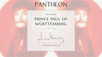 Prince Paul of Württemberg Biography - German prince (1785–1852) | Pantheon