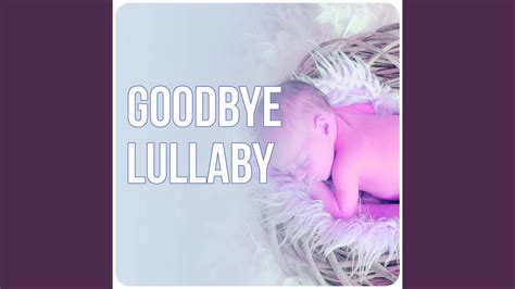 Goodbye Lullaby YouTube