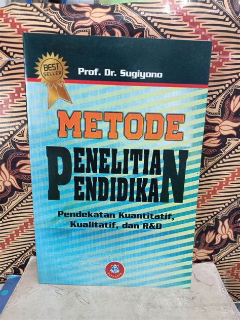 Buku Metode Penelitian Pendidikan Pendekatan Kuantitatif Kualitatif Dan Randd Sugiyono Lazada