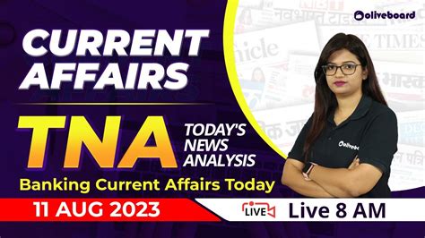 Current Affairs Today Aug Current Affairs For Bank