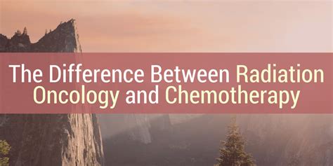 The Difference Between Radiation Oncology And Chemotherapy — Atlantic