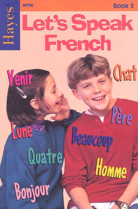 Let's Speak French Book 3 | Hayes | 9781557671721