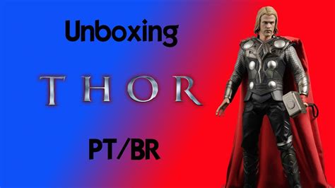 Caixa De Pandora 44 Thor Hot Toys Escala 1 6 Review Youtube