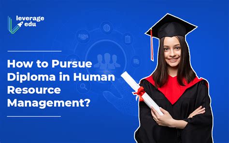 Diploma In Human Resource Management Diploma In Hrm Course Leverage Edu