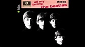 The Beatles All My Loving Full EP(2009 Stereo Remastered) - YouTube