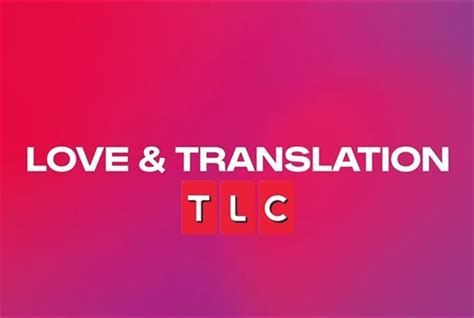Love And Translation Spoilers Tlcs Newest Dating Show Soap Opera Spy