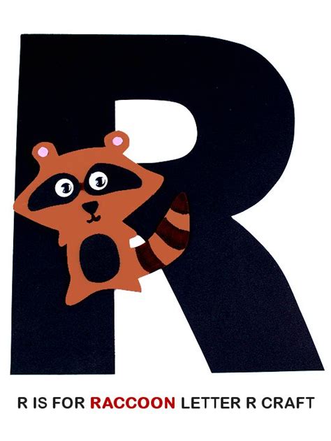 R Is For Raccoon Letter R Craft Letter R Crafts Letter A Crafts
