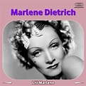 Lili Marleen | Marlene Dietrich – Télécharger et écouter l'album
