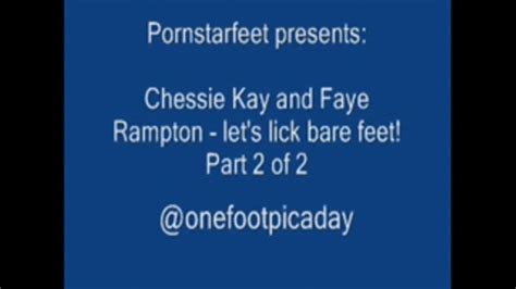 let s lick bare feet chessie kay and faye rampton part 2 of 2 ipod mp4 pornstarfeet toe