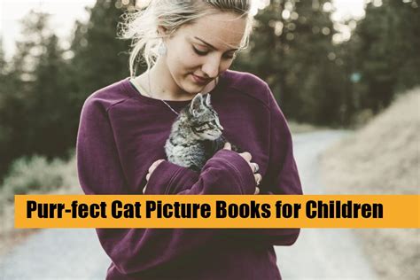 Purr-fect Cat Picture Books for Children | Children's picture books, Cat pics, Picture book