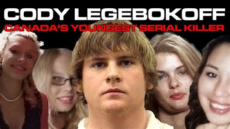 Cody Legebokoff Canadas Youngest Serial Killers Youtube