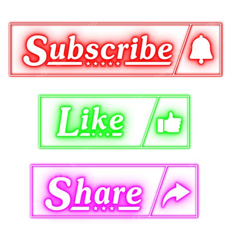 Like Share Subscribe Png Transparent Neon Subscribe Like And Share