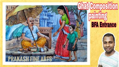 Ghat Composition Bhu Bfa Entrance Test Practicalfigurative