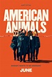 Heist film American Animals gets a trailer and poster
