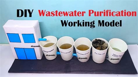 Wastewater Treatment Or Purification Working Model For Science Project