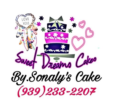 Sweet Dreams Cakes And More By Sonalys