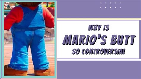 Why Marios Butt Is So Controversial How Much Does It Matter