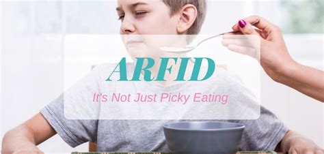 An eating or feeding disturbance (e.g., apparent lack of interest in eating or food; ARFID - It's Not Just Picky Eating - Motherhood Unplugged
