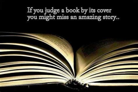 Interesting fact about don't judge a book by its cover. Don't judge a book by its cover. | FAVORITE QUOTES | Pinterest