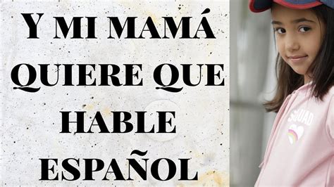 Y Mi Mama Quiere Que Hable Españolel Español De Los Cubanos Youtube