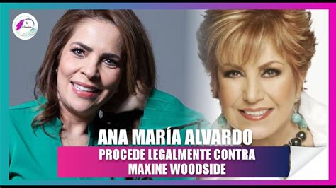 Ana María Alvarado Hace Oficial Su Demanda Contra Maxine Woodside Youtube