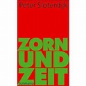 Peter Sloterdijk: Zorn und Zeit