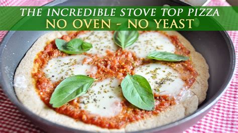 How To Make Pizza Without An Oven Homemade Stove Top Pizza Love To Eat Blog