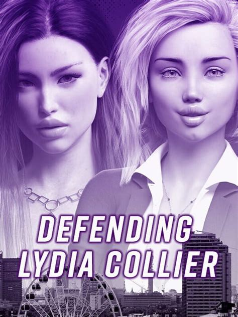 Defending Lydia Collier All About Defending Lydia Collier