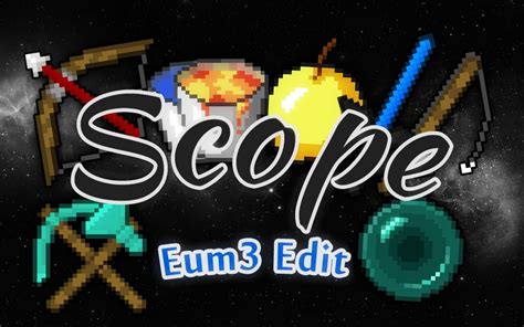 那些好看又有手感的材质包 Scope Eum3 Edit 32x Minecraft我的世界 哔哩哔哩bilibili