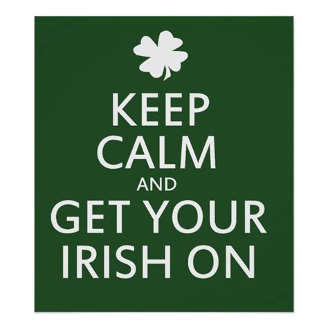 Get Your Irish On Poster Zazzle Irish Quotes Irish Quotes
