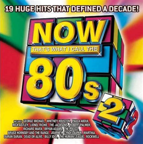 Various Artists Now Thats What I Call The 80s Vol 2 Cd Amoeba Music