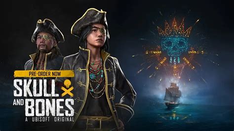 Skull And Bones Pre Order Guide Release Date Bonuses And More